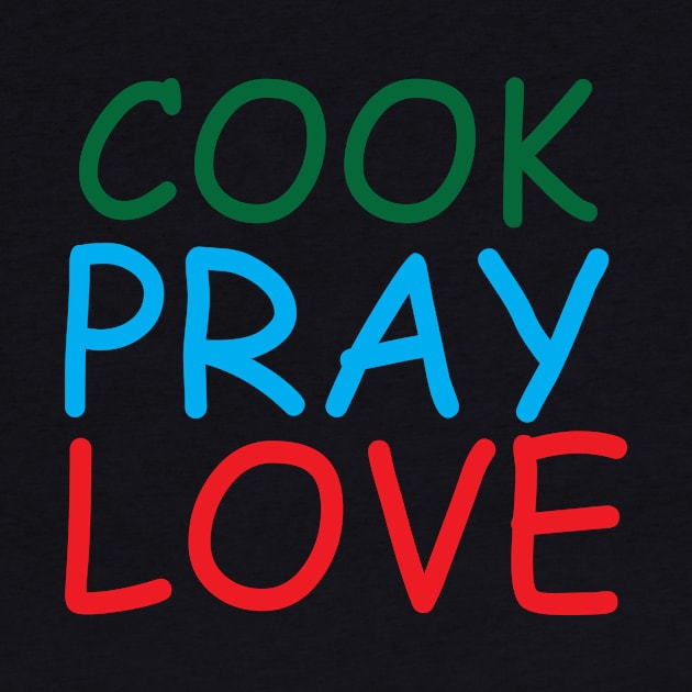 Cook Pray Love Creative Job Typography Design by Stylomart